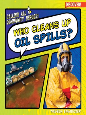 cover image of Who Cleans Up Oil Spills?